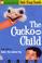 Cover of: Cuckoo Child, The