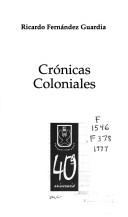 Cover of: Crónicas coloniales