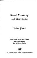 Cover of: Good Morning!: And Other Stories (Three Continents Press)