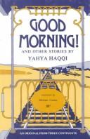 Cover of: Good Morning! & Other Stories