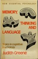 Cover of: Memory, Thinking and Language: Topics in Cognitive Psychology (New Essential Psychology)