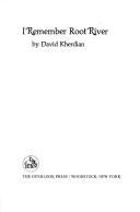 Cover of: I remember Root River by David Kherdian