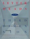 Letterheads in the 3rd dimension by David E. Carter