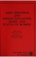 Lord Bentinck and Indian education, crime, and status of women by Isaiah Azariah
