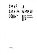 Cover of: České a československé dějiny: dokumenty a materiály