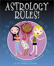 Cover of: Astrology rules!: every girl's dream guide to her stars