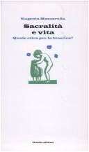 Cover of: Sacralità e vita: quale etica per la bioetica?