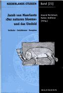 Cover of: Jacob van Maerlants "Der naturen bloeme" und das Umfeld: Vorläufer, Redaktionen, Rezeption