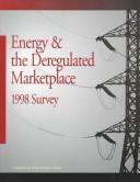 Cover of: Energy & the deregulated marketplace: 1998 survey