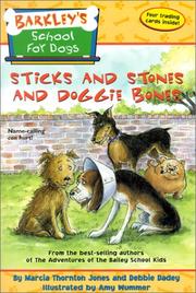 Cover of: Sticks and stones and doggie bones