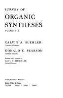 Cover of: Survey of Organic Syntheses by Calvin Adam Buehler, Donald Emanual Pearson, Paul F. Hudrlik