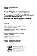 Cover of: Image analysis and metallography: proceedings of the Twenty-First Annual Technical Meeting of the International Metallographic Society