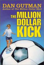 Cover of: Million Dollar Kick, The by Dan Gutman