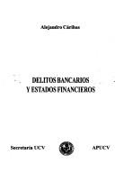 Delitos bancarios y estados financieros by Alejandro Cáribas