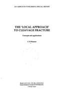 The 'Local Approach' to Cleavage Fracture, Concepts and Applications by C. S. Wiesner