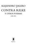 Cover of: Contra Rilke y otros poemas by Alejandro Valero