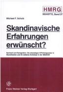Cover of: Skandinavische Erfahrungen erwünscht?: Nachexil und Remigration : die ehemaligen KPD-Emigranten in Skandinavien und ihr weiteres Schicksal in der SBZ/DDR