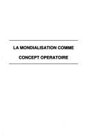 Cover of: La mondialisation comme concept opératoire