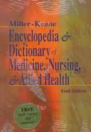 Cover of: Miller-Keane Encyclopedia & dictionary of medicine, nursing & allied health.