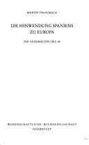 Cover of: Hinwendung Spaniens zu Europa: die generación del 98