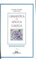 Cover of: Gramática da lingua galega