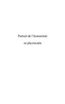 Cover of: Portrait de l'économiste en physiocrate: critique littéraire de l'économie politique