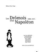 Cover of: Les Drômois sous Napoléon: 1800-1815
