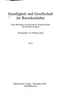 Cover of: Geselligkeit und Gesellschaft im Barockzeitalter