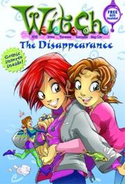 Cover of: The Disappearance  (W.I.T.C.H. Chapter Book: .) (W.I.T.C.H.)