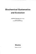 Cover of: Biochemical systematics and evolution
