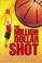 Cover of: Million Dollar Shot, The