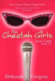 Cover of: Cheetah Girls Livin' Large by Deborah Gregory