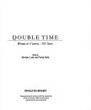 Cover of: Double time by edited by Marilyn Lake and Farley Kelly.