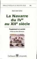 Cover of: La Navarre du IVe au XIIe siècle: peuplement et société