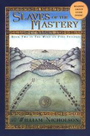 Cover of: Wind on Fire Trilogy, The: Slaves of Mastery - Book Two by William Nicholson