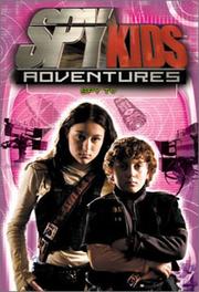 Cover of: Spy Kids Adventures by Elizabeth Lenhard, Elizabeth Lenhard