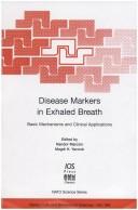 Cover of: Disease markers in exhaled breath: basic mechanisms and clinical applications