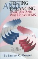 Cover of: Testing and balancing HVAC air and water systems by Samuel C. Sugarman, Sam Monger, Samuel Monger, Samuel C. Monger, Fairmont Press, Samuel C. Sugarman