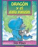 Cover of: Dragón y el gato panzón by Dav Pilkey