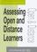 Cover of: Assessing open and distance learners