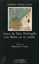 Cover of: Amor de Don Perlimplín con Belisa en su jardín by Federico García Lorca
