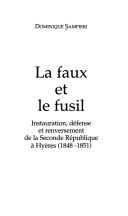 Cover of: La faux et le fusil by Dominique Sampieri