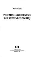 Cover of: Przemysł gorzelniczy w II Rzeczypospolitej
