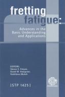 Cover of: Fretting Fatigue by Japan) International Symposium on Fretting Fatigue 2001 (Nagaoka-Shi