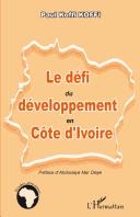 Cover of: Le défi du développement en Côte d'Ivoire by Koffi Koffi, Paul.