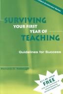 Cover of: Surviving Your First Year of Teaching  by Richard D. Kellough