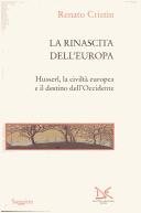 Cover of: rinascita dell'Europa: Husserl, la civiltà europea e il destino dell'Occidente