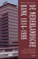 Cover of: De Nederlandsche Bank 1814-1998: van Amsterdamse kredietinstelling naar Europese stelselbank