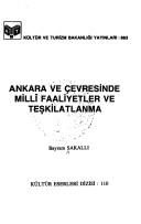 Ankara ve çevresinde millî faaliyetler ve teşkilatlanma by Bayram Sakallı