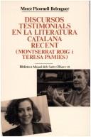 Cover of: Discursos testimonials en la literatura catalana recente: Montserrat Roig i Teresa Pàmies